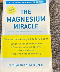The Magnesium Miracle (Revised and Updated)