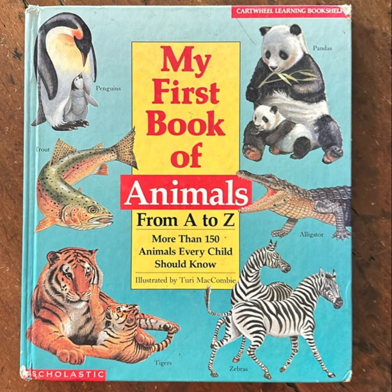 My First Book of Animals from A to Z