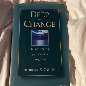 Deep Change