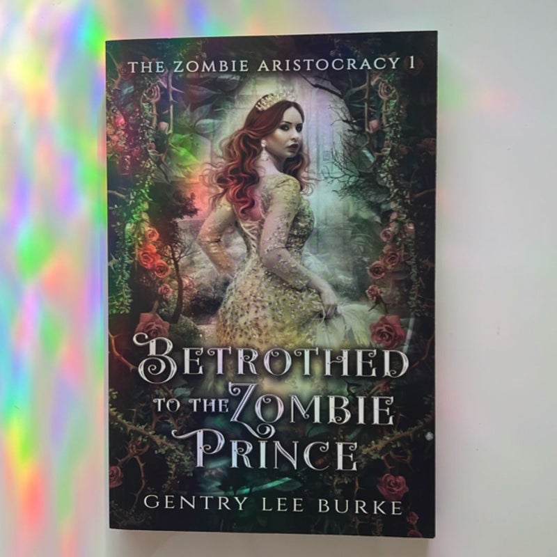 Betrothed to the Zombie Prince (Signed!)