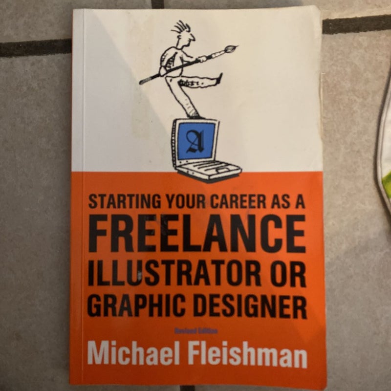 Starting Your Career As a Freelance Illustrator or Graphic Designer