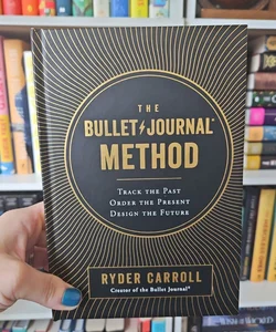 The Bullet Journal Method