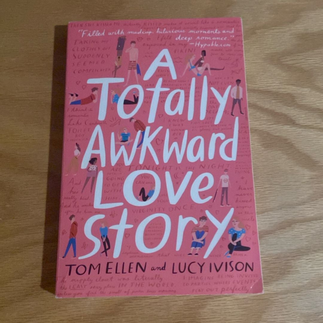 A Totally Awkward Love Story
