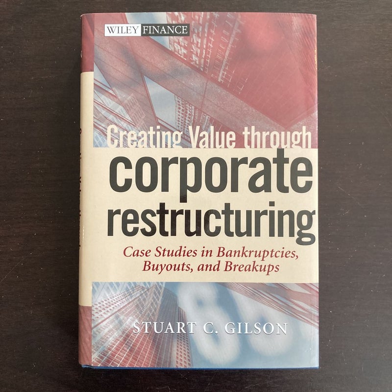 Creating Value through Corporate Restructuring