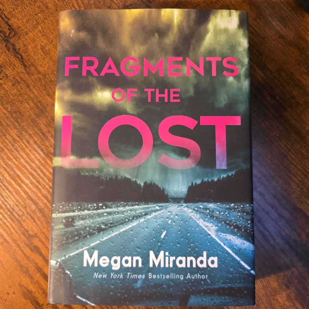 Fragments of the Lost