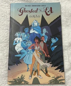 Ghosted in L. A. Vol. 1