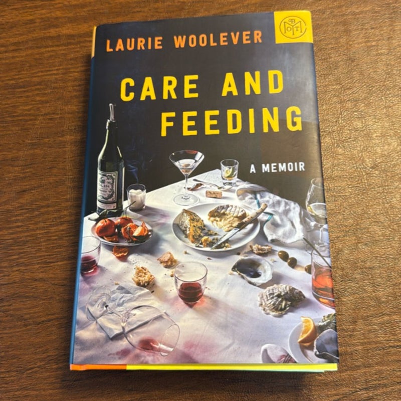 Care and Feeding