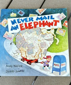 Never Mail an Elephant