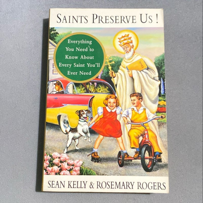 Saints Preserve Us!