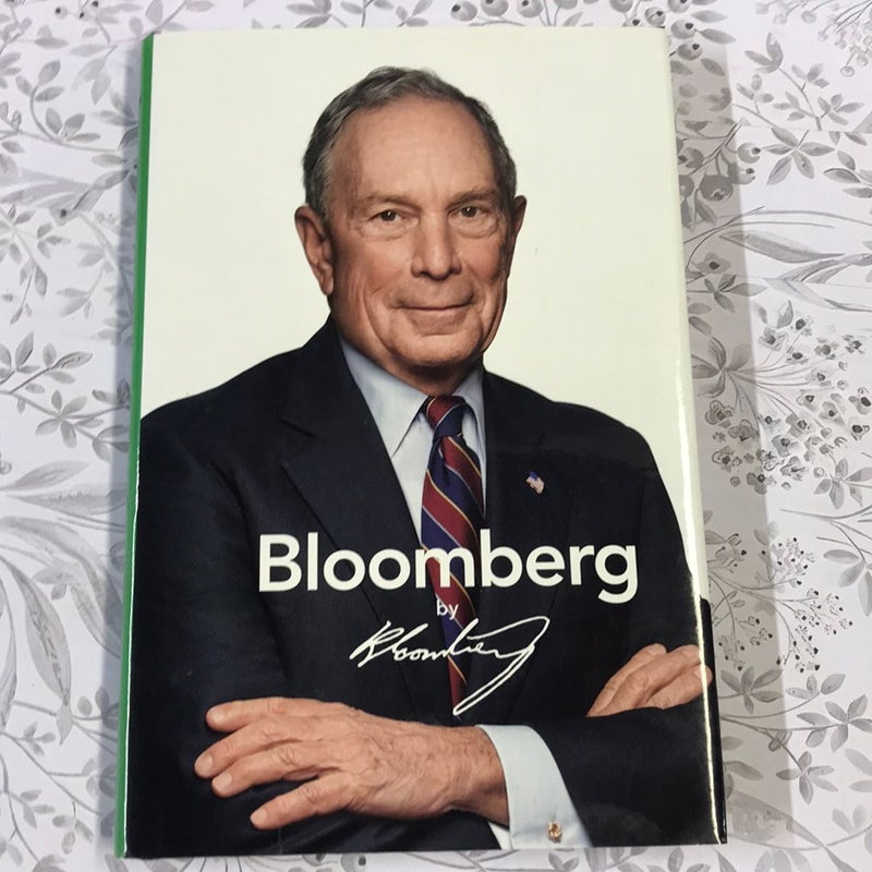 Bloomberg by Bloomberg, Revised and Updated