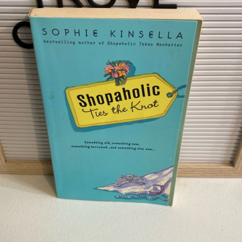 Shopaholic Ties the Knot