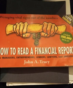 HOW TO READ A FINANCIAL REPORT