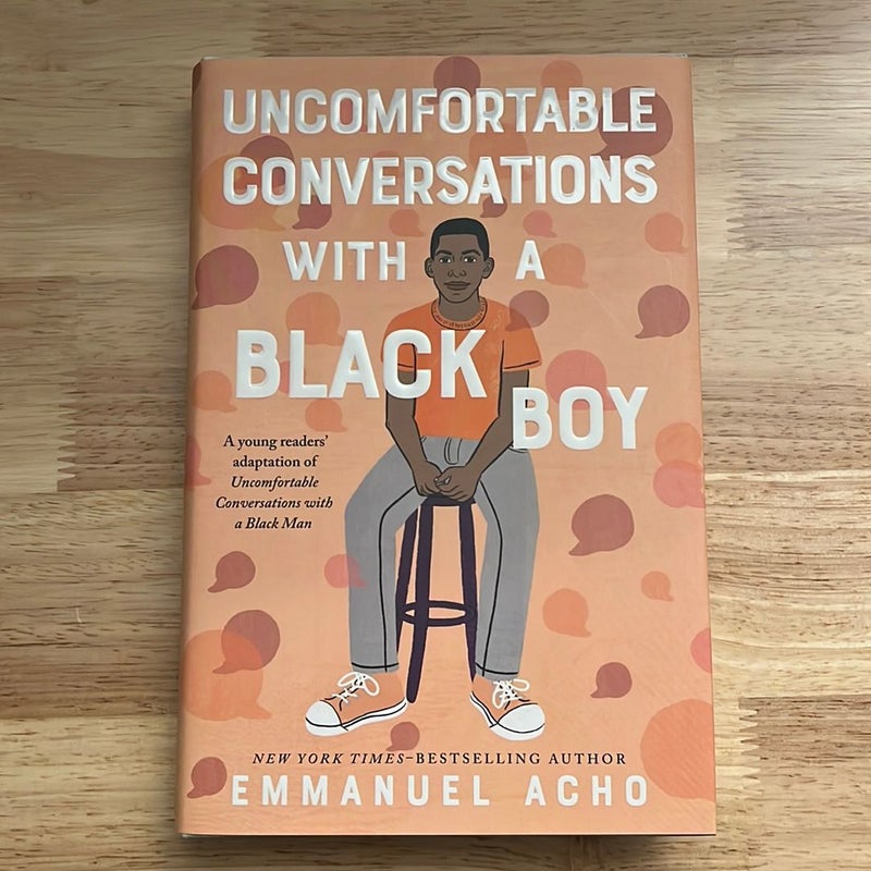 Uncomfortable Conversations with a Black Boy