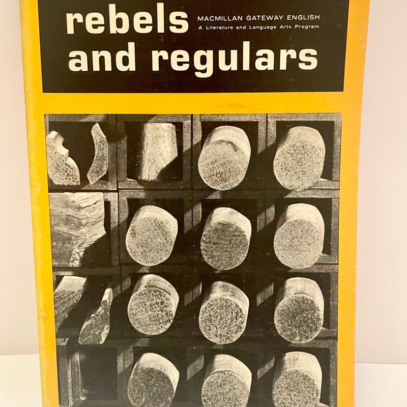 Rebels And Regulars