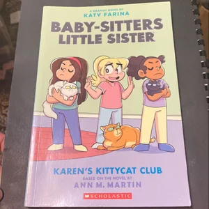 Karen's Kittycat Club (Baby-Sitters Little Sister Graphic Novel #4)