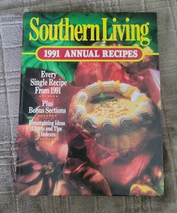Southern Living 1991 Annual Recipes 