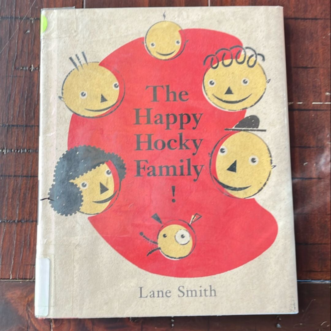 The Happy Hocky Family! by Lane Smith, Hardcover | Pangobooks