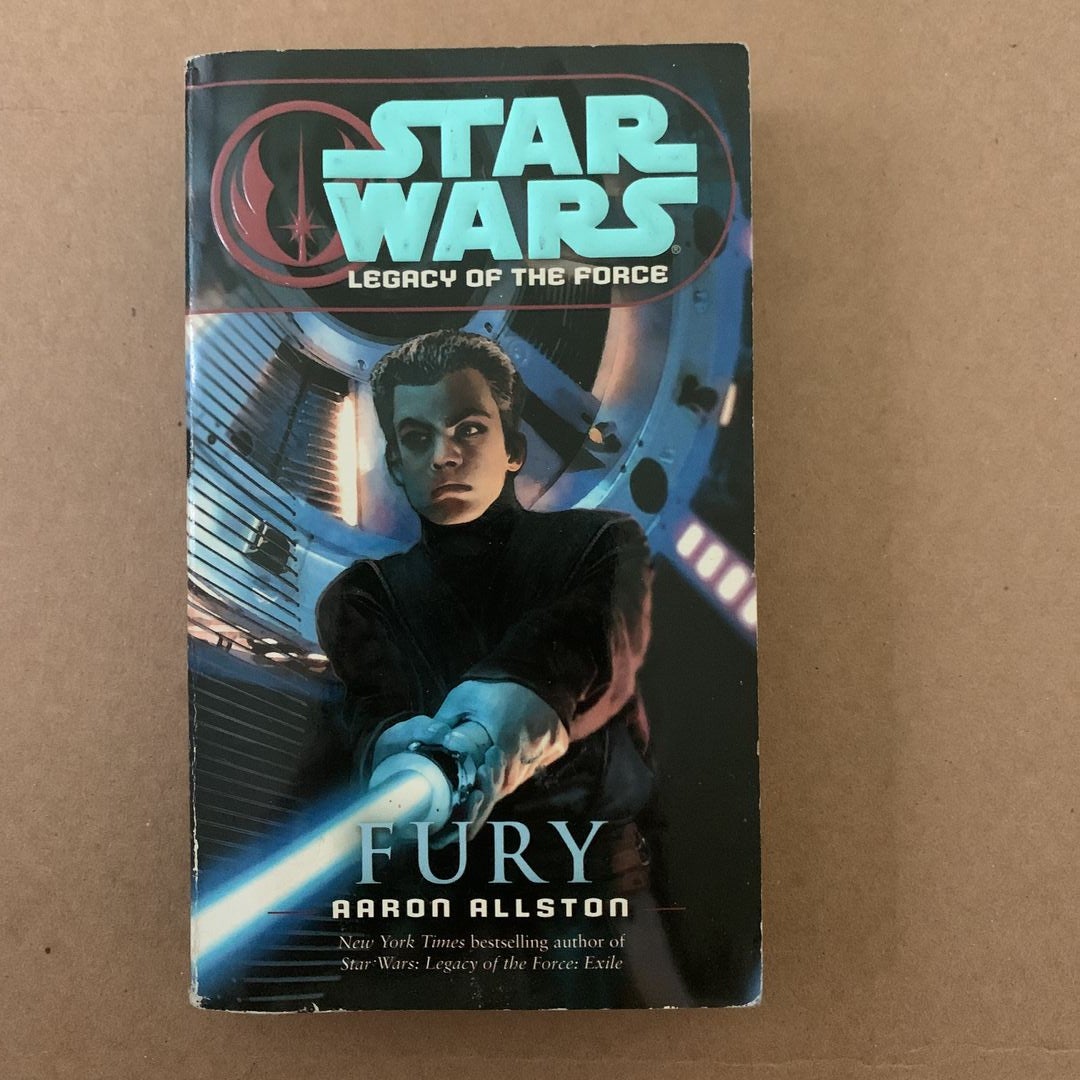 Fury: Star Wars Legends (Legacy of the Force)