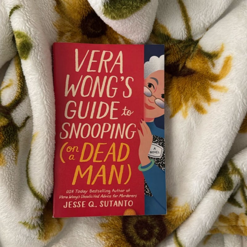 Vera Wong's Guide to Snooping (on a Dead Man)