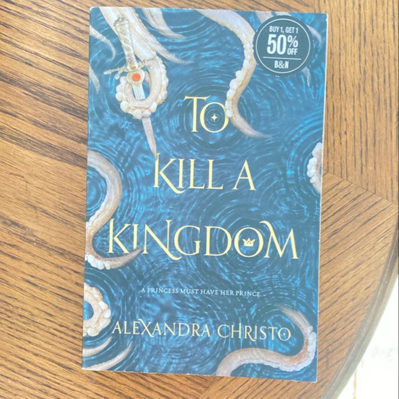 To Kill a Kingdom