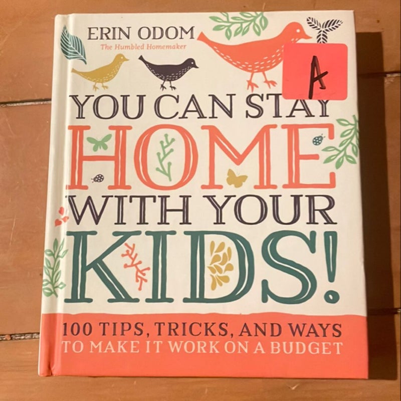 You Can Stay Home with Your Kids!