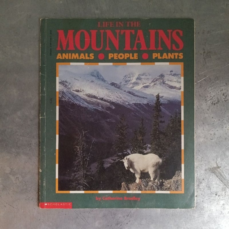 Life in the Mountains