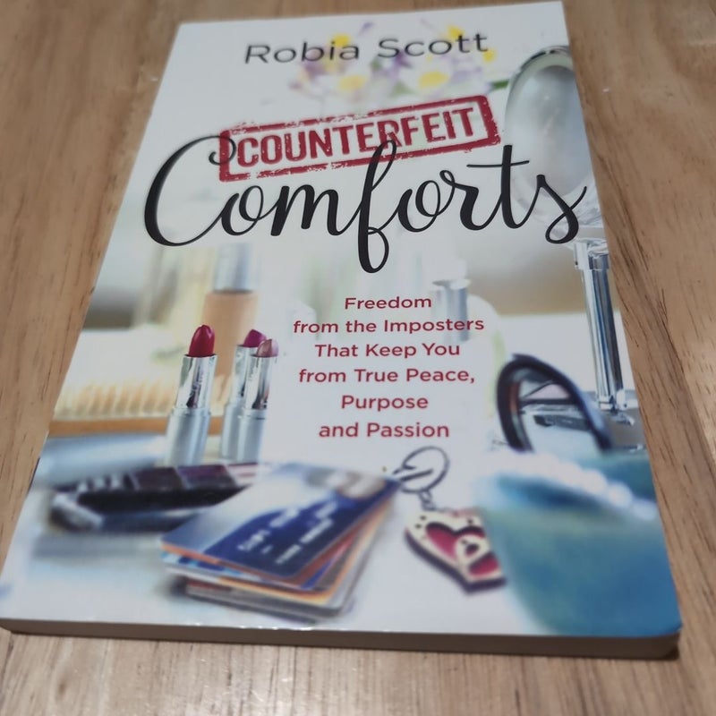Counterfeit Comforts