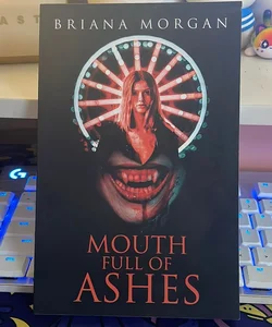 Mouth Full of Ashes