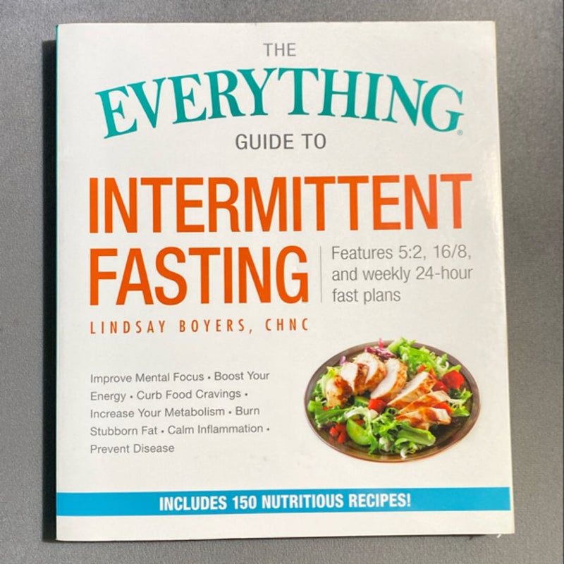 The Everything Guide to Intermittent Fasting