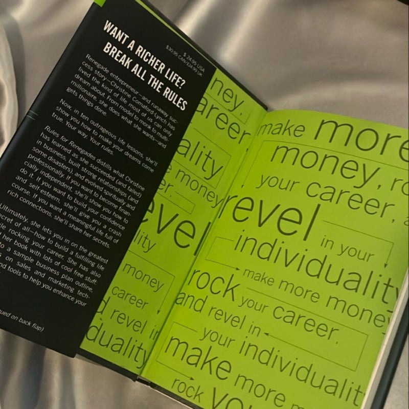 Rules for Renegades: How to Make More Money, Rock Your Career, and Revel in Your Individuality