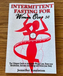 Intermittent fasting for Women Over 50