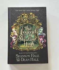 Monster High/Ever after High: the Legend of Shadow High
