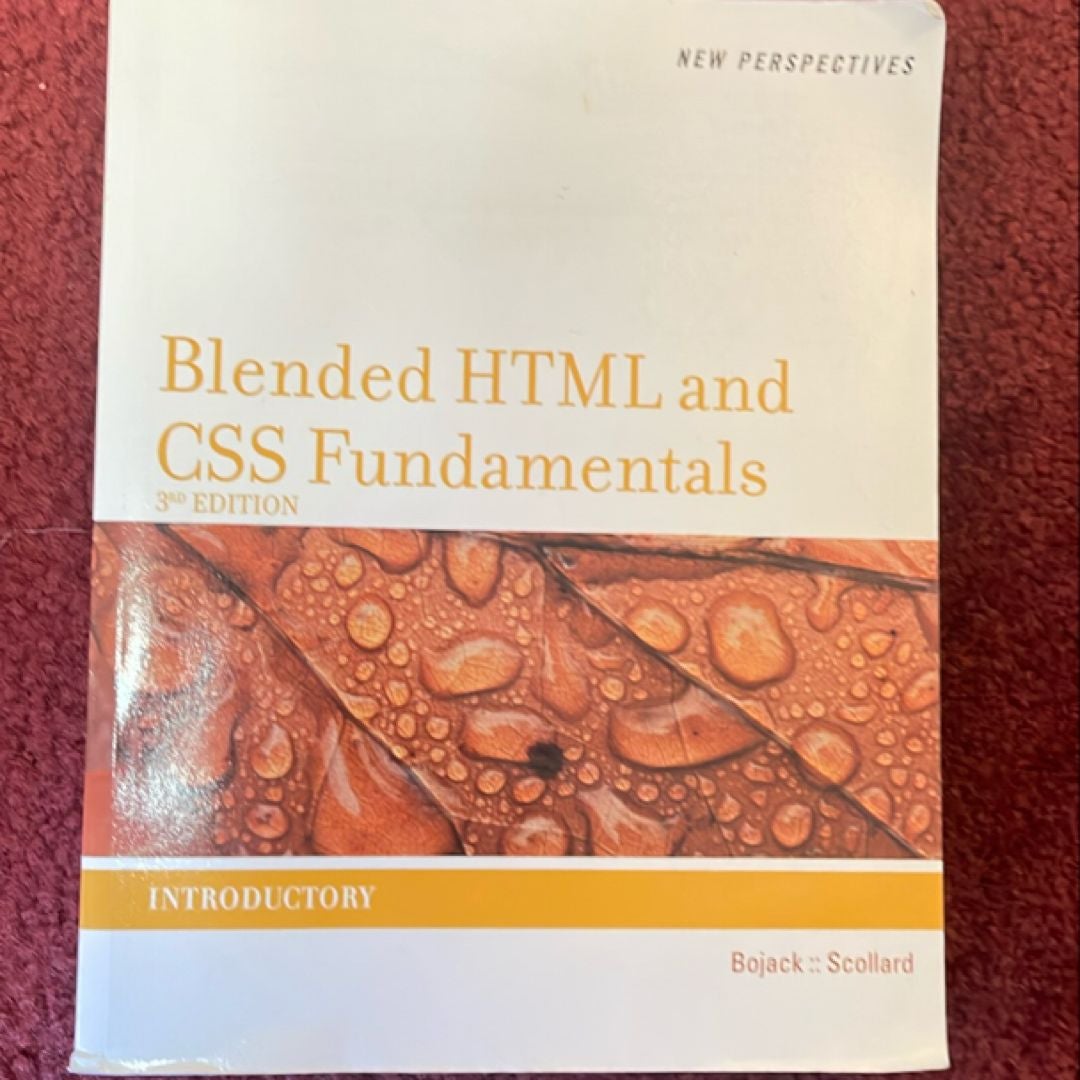 New Perspectives on Blended HTML and CSS Fundamentals by Henry Bojack ...