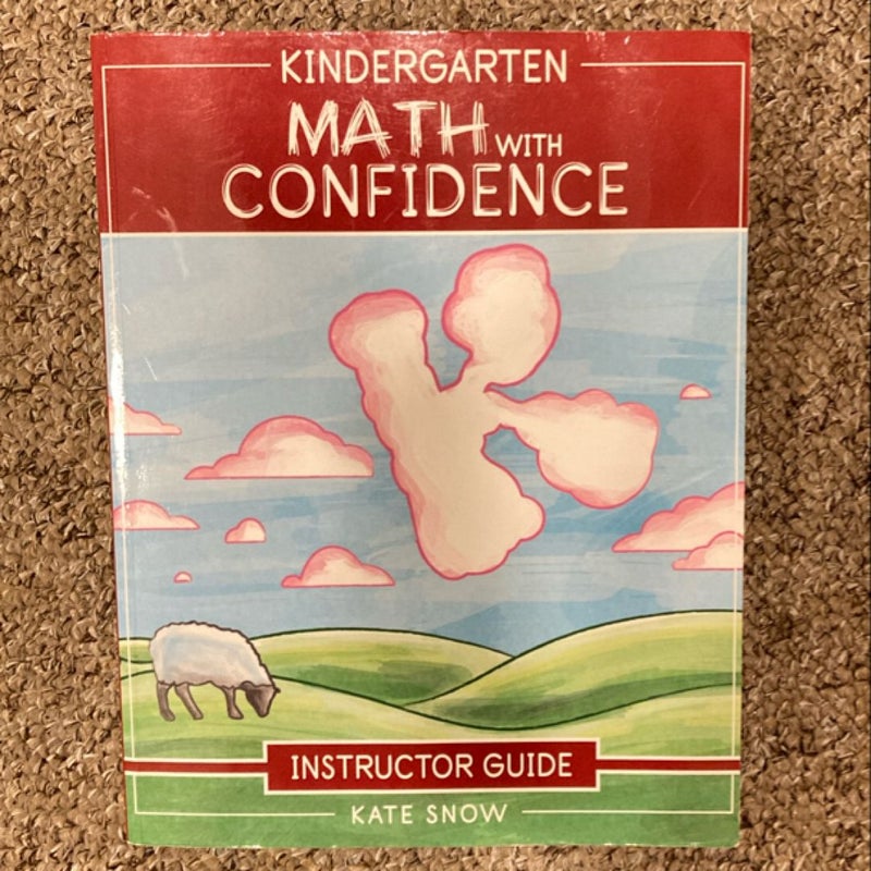 Kindergarten Math with Confidence Instructor Guide