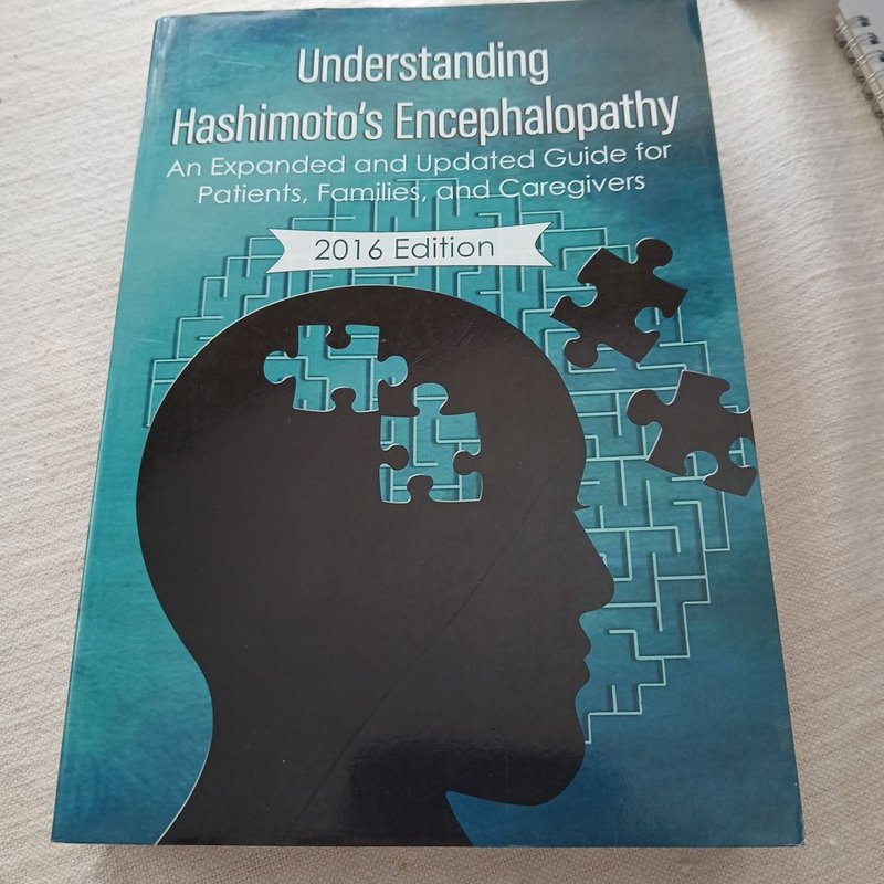 Understanding Hashimoto's Encephalopathy 2016 Edition by Hesa, Sarosh Irani