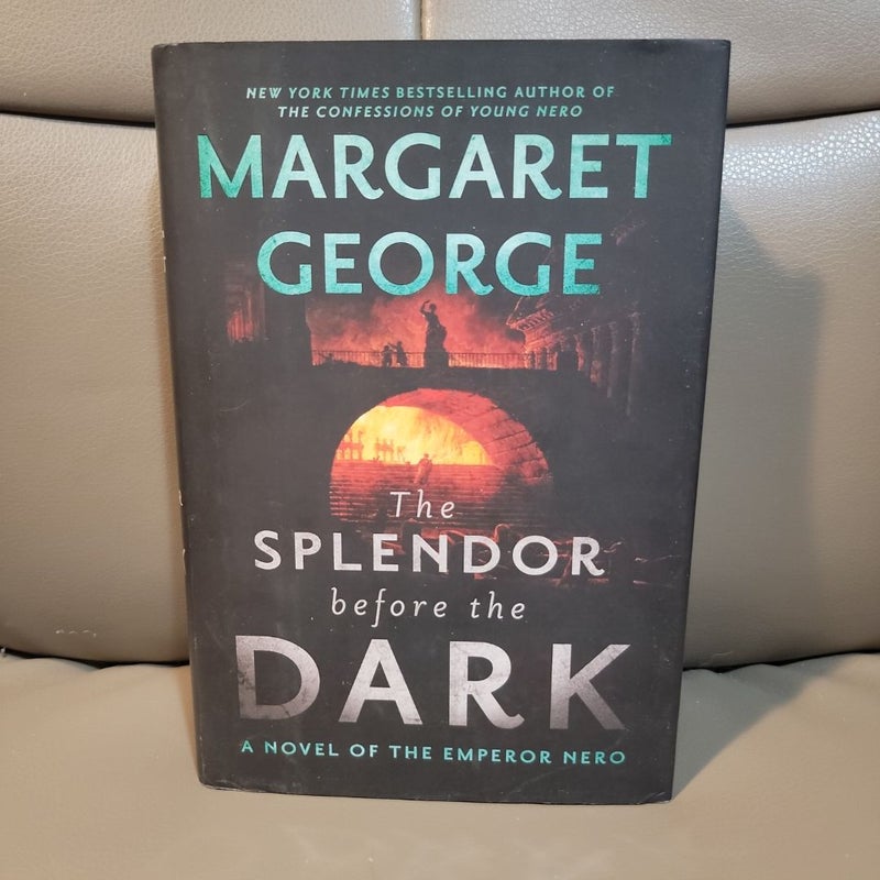 The Splendor Before the Dark (First Edition)