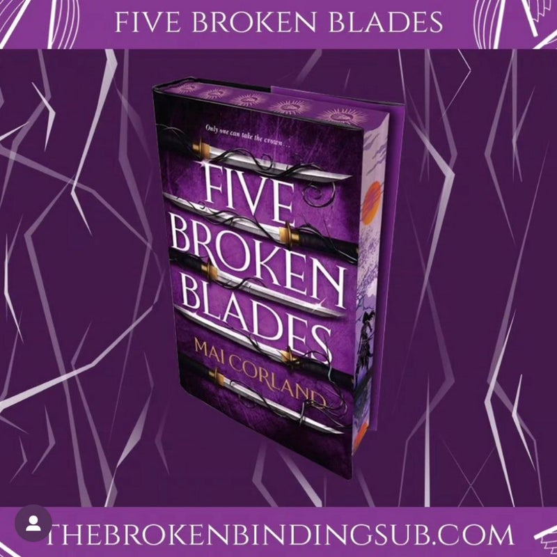 Five Broken Blades (BROKEN BINDING EDITION SIGNED)