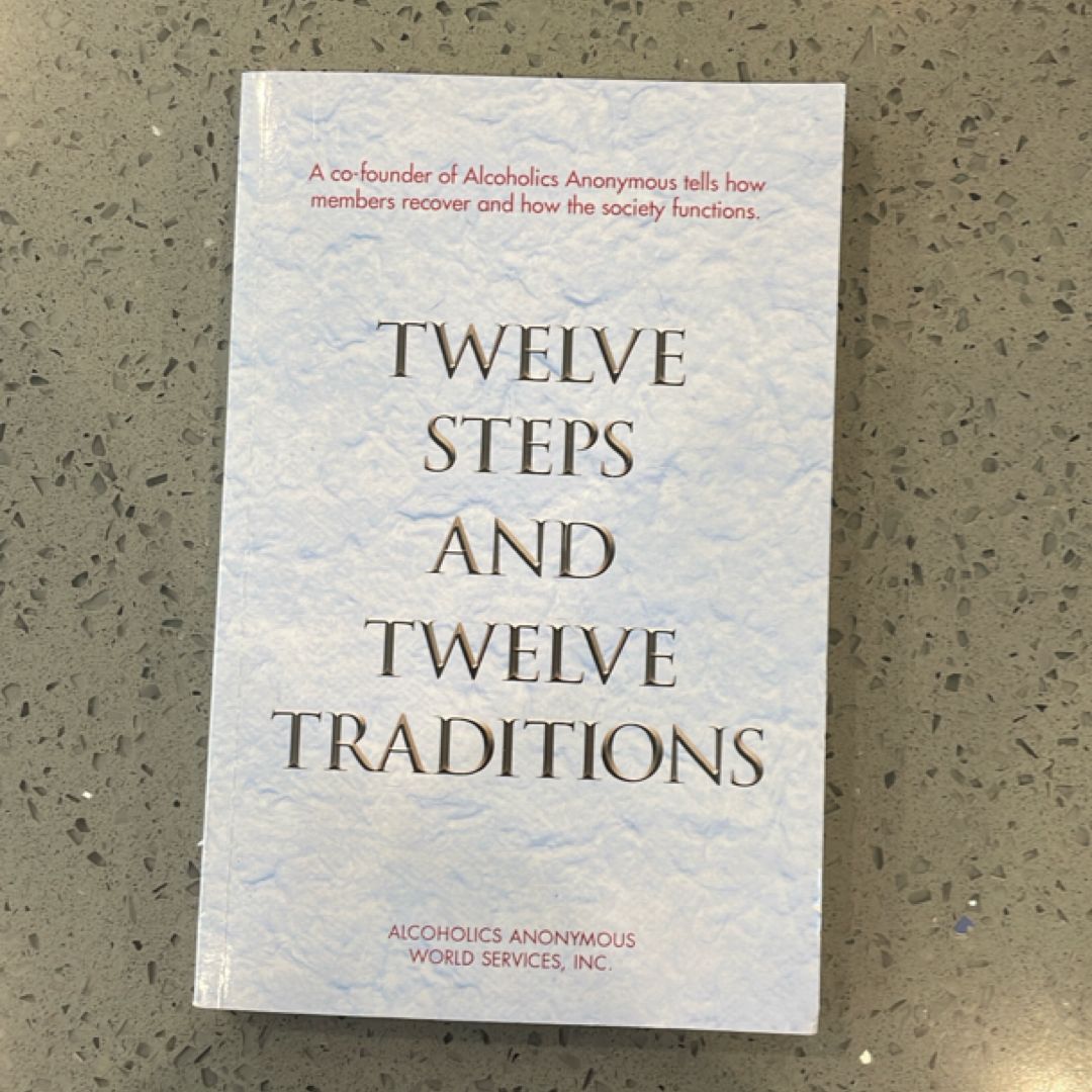 Twelve Steps and Twelve Traditions Trade Edition