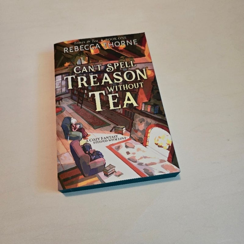 Can't Spell Treason Without Tea