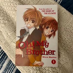 Oh! My Brother Vol. 1