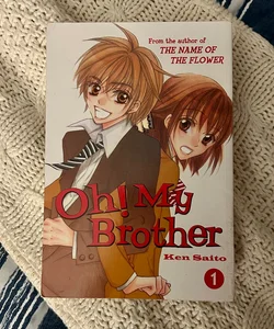 Oh! My Brother Vol. 1