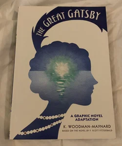 The Great Gatsby: a Graphic Novel Adaptation