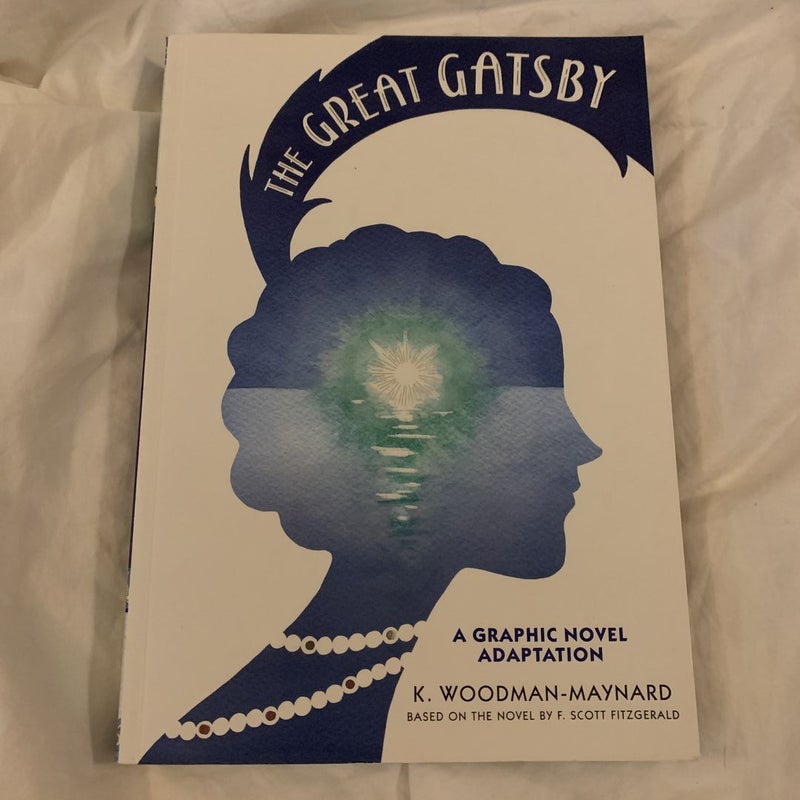 The Great Gatsby: a Graphic Novel Adaptation