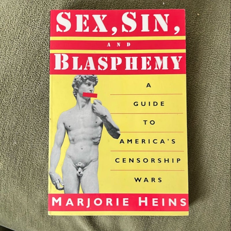 Sex, Sin, and Blasphemy