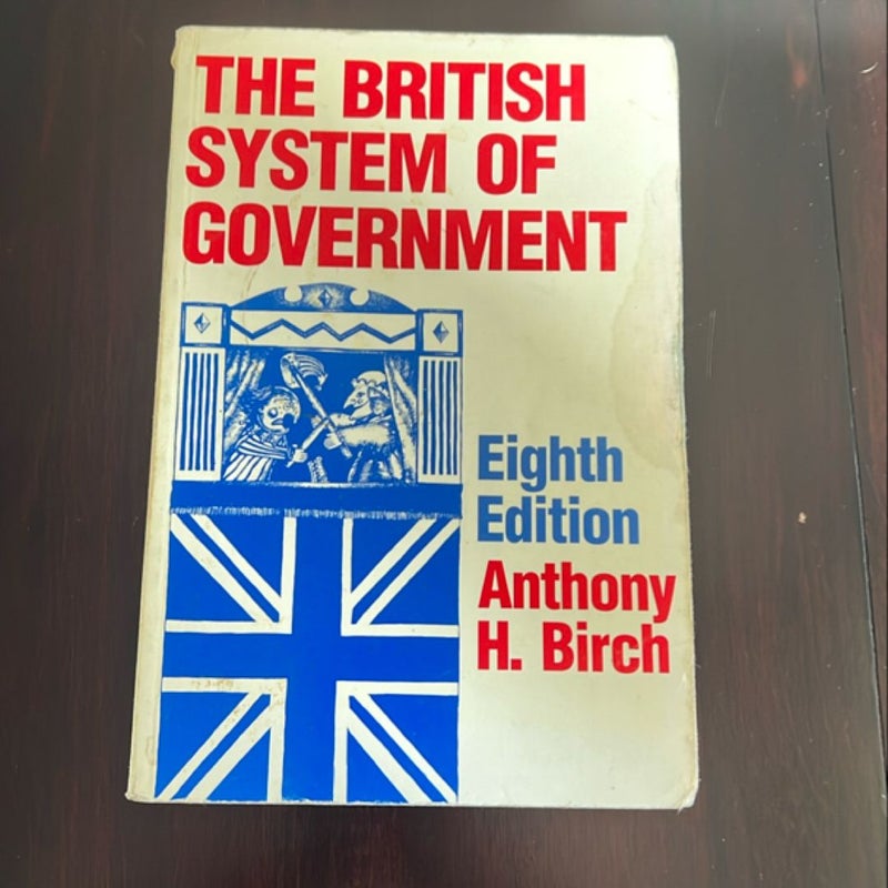 The British System of Government