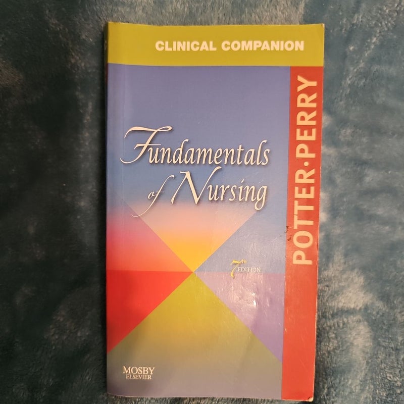 Clinical Companion - Fundamentals of Nursing