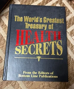 THE WORLD'S GREATEST TREASURY OF HEALTH 