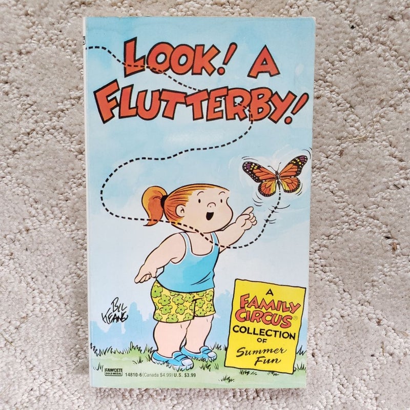 Look! A Flutterby: A Family Circus Collection (1st Edition, 1993)