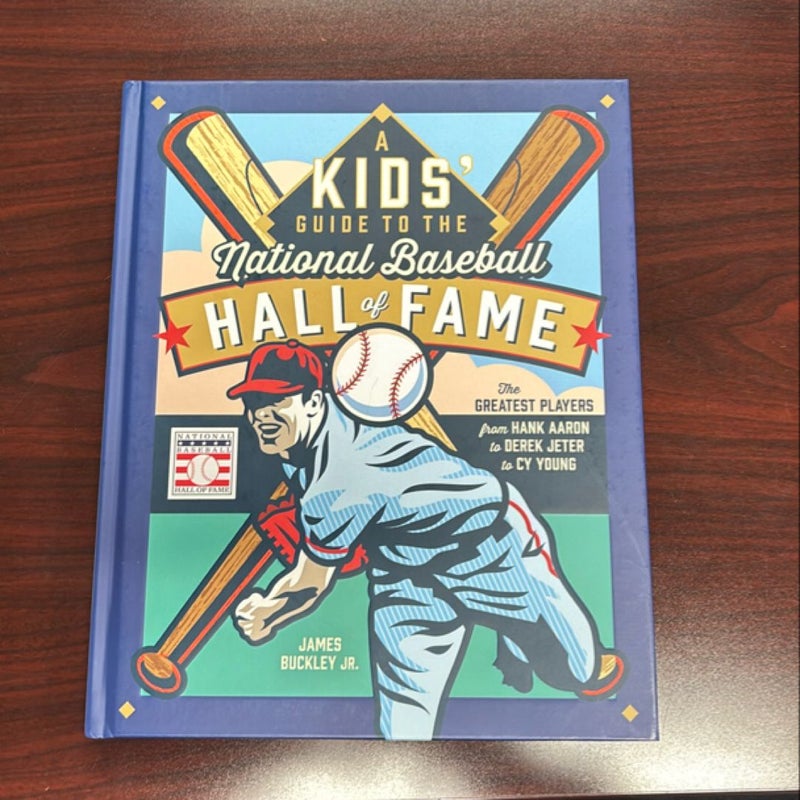 A Kids' Guide to the National Baseball Hall of Fame