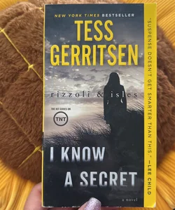I Know a Secret: a Rizzoli and Isles Novel